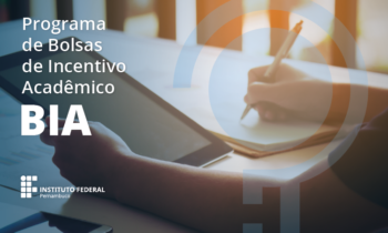 Bolsas de Incentivo Acad&ecirc;mico (BIA) 2026.2
