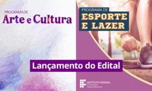 Lan&ccedil;amento Edital - Bolsas Incentivo ao Esporte e Lazer e Incentivo &agrave;s Artes e Cultura