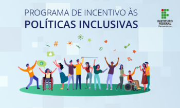 Programa de Incentivo &agrave;s Pol&iacute;ticas Inclusivas