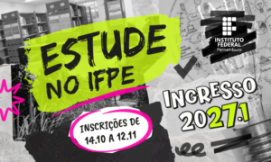Estude no IFPE - Processo de Ingresso 2027.1