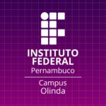 IFPE - CAMPUS OLINDA